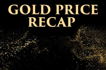 Gold Price RECAP September 2-6